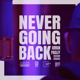 Never Going Back - Arman Paisley